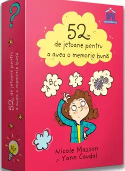 52 de jetoane pentru a avea o memorie buna - Paperback - Joelle Dreidemy, Nicole Masson, Yann Caudal - Didactica Publishing House
