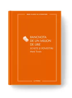Bancnota de un milion de lire. Schite si povestiri (vol. 84)