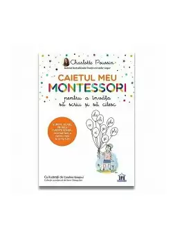 Caietul meu Montessori pentru a invata sa scriu si sa citesc