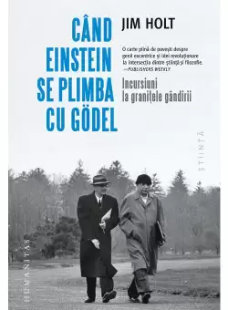 Cand Einstein se plimba cu Gödel