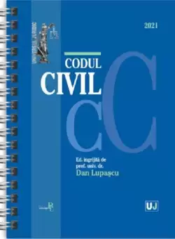 Codul civil 2021 (editie spiralata) - Hardcover - Dan Lupascu - Universul Juridic