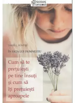 Cum sa te pretuiesti pe tine insuti si cum sa iti pretuiesti aproapele
