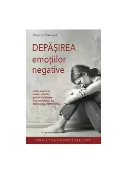 Depasirea emotiilor negative