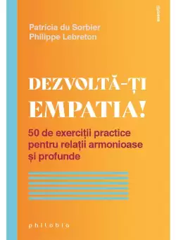 Dezvolta-ti empatia!