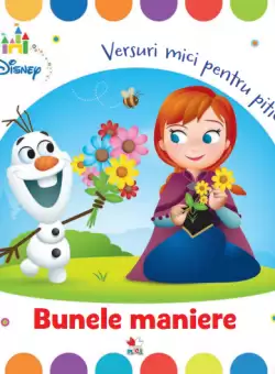Disney Baby. Bunele maniere. Versuri mici pentru pitici