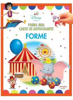 Disney bebe. Prima mea carte cu autocolante. Forme