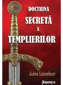 Doctrina secreta a templierilor