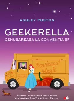Geekerella. Cenusareasa la Conventia SF
