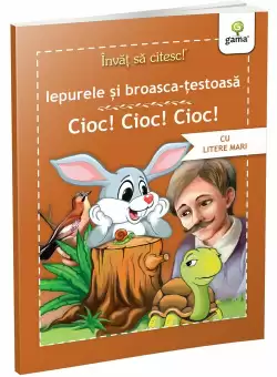Iepurele si broasca testoasa • Cioc!Cioc!Cioc!