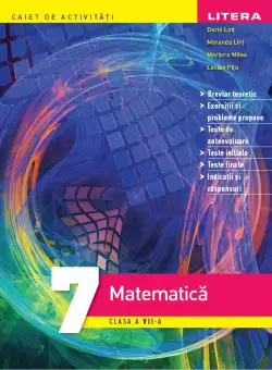 Matematica. Caiet de activitati. Clasa a VII-a