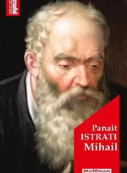 Mihail - Paperback brosat - Panait Istrati - Hoffman
