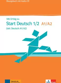 Mit Erfolg zu Start Deutsch 1/2 (telc Deutsch A1/A2) - Paperback brosat - *** - Klett Sprachen