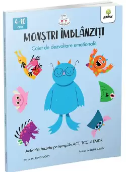 Monstri imblanziti - Activitati bazate pe terapiile ACT TCC si EMDR