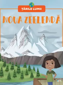 Noua Zeelanda. Volumul 32. Tarile lumii