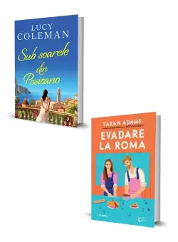 Pachet Sub soarele din Positano + Evadare la Roma. Set 2 carti