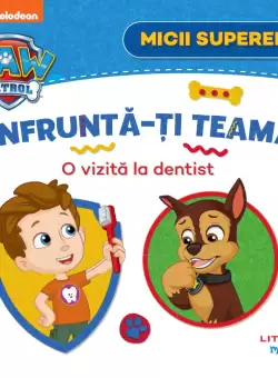 Patrula Catelusilor. Micii supereroi. Infrunta-ti teama. O vizita la dentist