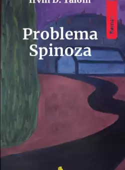 Problema Spinoza - Paperback brosat - Irvin D. Yalom - Vellant
