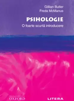 Psihologie. O foarte scurta introducere - Paperback brosat - Freda McManus, Gillian Butler - Litera