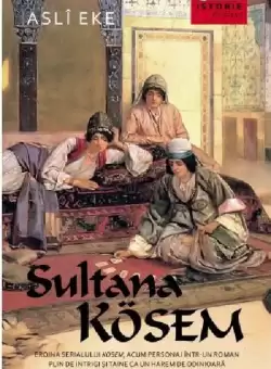 Sultana Kosem | Asli Eke