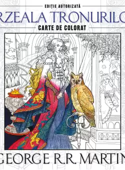 Urzeala tronurilor. Carte de colorat