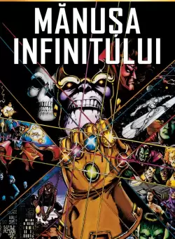 Volumul 11. Marvel. Manusa Infinitului