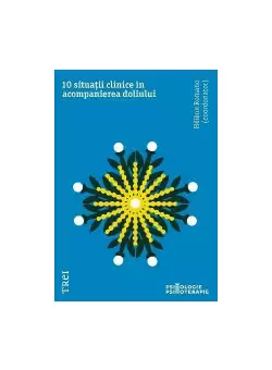 10 situatii clinice in acompanierea doliului
