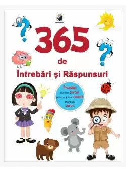 365 de Intrebari si Raspunsuri - Curiozitati