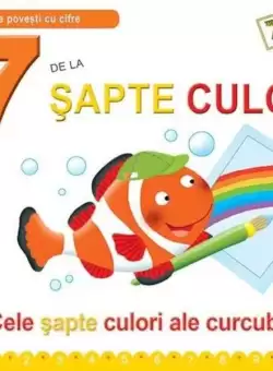 7 de la sapte culori (ed. cartonata) - Hardcover - Emanuela Carletti - Didactica Publishing House