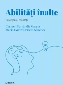 Abilitati inalte. Volumul 48. Descopera Psihologia