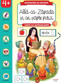 Activitati de poveste. Alba-ca-Zapada si cei sapte pitici. Carte cu autocolante