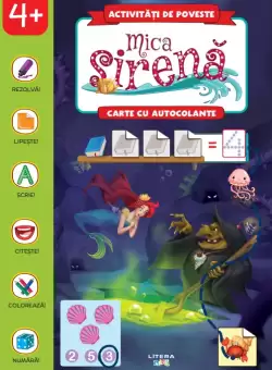 Activitati de poveste. Mica sirena. Carte cu autocolante