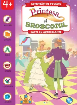 Activitati de poveste. Printesa si broscoiul. Carte cu autocolante