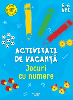 Activitati de vacanta. Jocuri cu numere (5-6 ani)