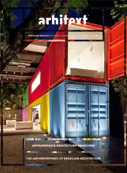 Antropofogia arhitecturii braziliene / The anthropophagy of brazilian architecture - Paperback brosat - Arpad Zachi - Fundatia Arhitext Design