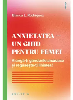 Anxietatea – un ghid pentru femei