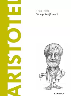 Aristotel. Volumul 4. Descopera Filosofia