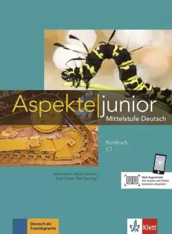 Aspekte junior, Kursbuch C1 mit Audios zum Download - Paperback brosat - Helen Schmitz, Ralf Sonntag, Ralf-Peter Lösche, Tanja Mayr-Sieber, Ute Koithan - Klett Sprachen