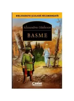 Basme (Alexandru Odobescu) - Paperback brosat - Alexandru Odobescu - Corint