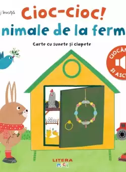 Bebe invata. Cioc-cioc! Animale de la ferma. Carte cu sunete si clapete