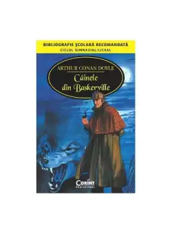 Cainele din Baskerville - Paperback brosat - Sir Arthur Conan Doyle - Corint