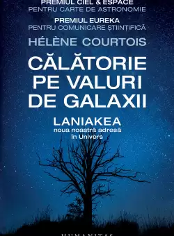 Calatorie pe valuri de galaxii | Helene Courtois