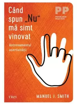 Cand spun „Nu” ma simt vinovat