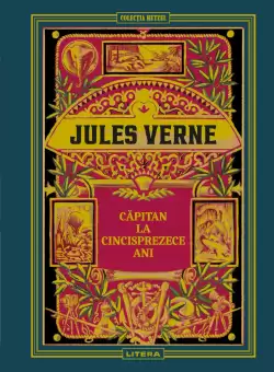Capitan la cincisprezece ani. Volumul 6. Biblioteca Jules Verne