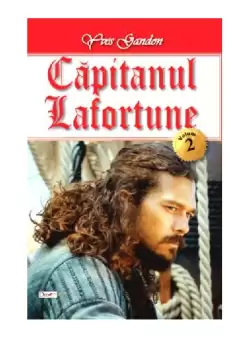 Capitanul Lafortune (Vol. 2) - Paperback brosat - Yves Gandon - Dexon