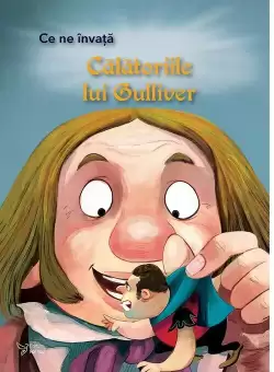 Ce ne invata Calatoriile lui Guliver