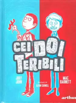 Cei doi teribili (Vol. 1) - Hardcover - Jory John, Mac Barnett - Arthur