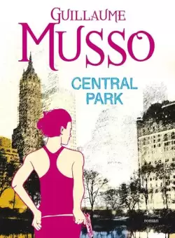 Central Park - Paperback brosat - Guillaume Musso - All