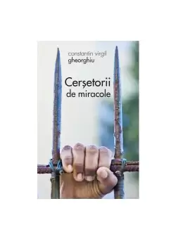 Cersetorii de miracole