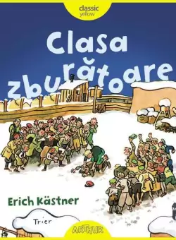 Clasa zburatoare - HC - Hardcover - Erich Kästner - Arthur