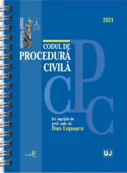 Codul de procedura civila 2021 (editie spiralata) - Hardcover - Dan Lupascu - Universul Juridic